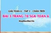 Giải bài 3 trang 70 Toán 6 Tập 1 SGK Chân trời sáng tạo